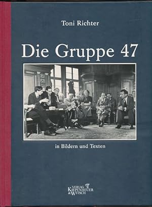 Cover Toni Richter Die Gruppe 47, © Kiepenheuer & Witsch 1997