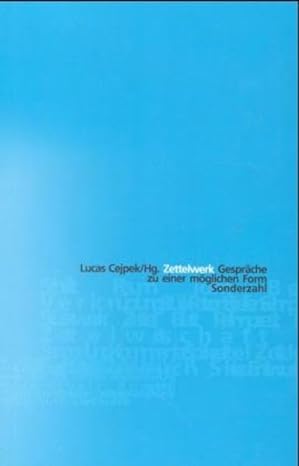 Cover Lucas Cejpek Zettelwerk, © Sonderzahl 1999