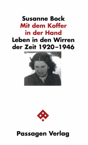 Cover Susanne Bock Mit dem Koffer in der Hand, © Passagen 1999