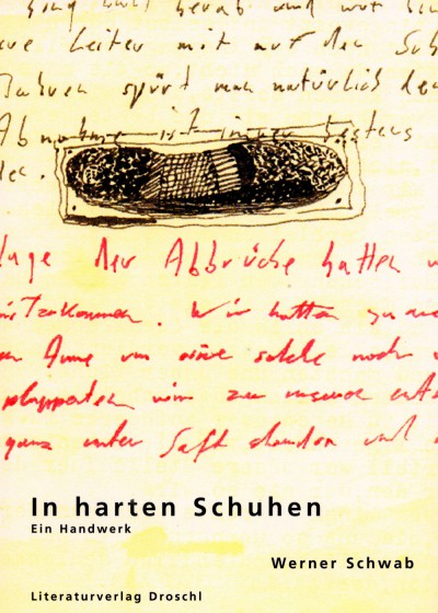 Cover Werner Schwab In harten Schuhen, © Droschl 1999