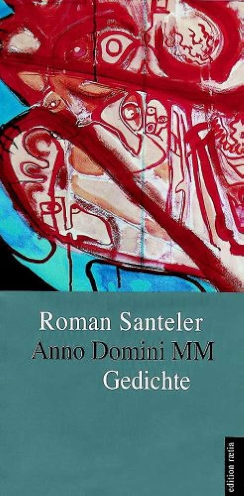 Cover Roman Santeler Anno Domini MM, © Raetia 2000