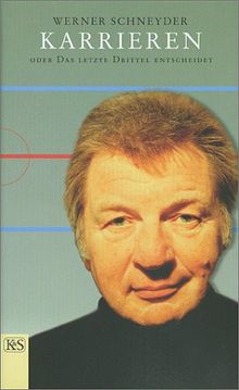 Cover Werner Schneyder Karrieren, © Kremayr & Scheriau 2000