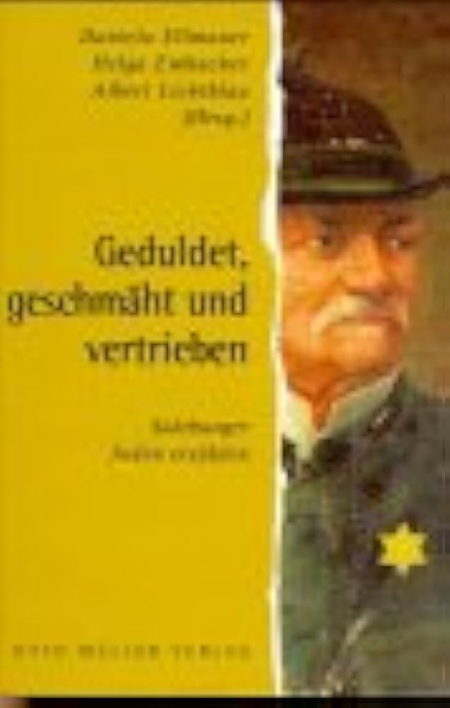 Cover Daniela Ellmauer Geduldet, geschmäht und vertrieben, © Müller 1998
