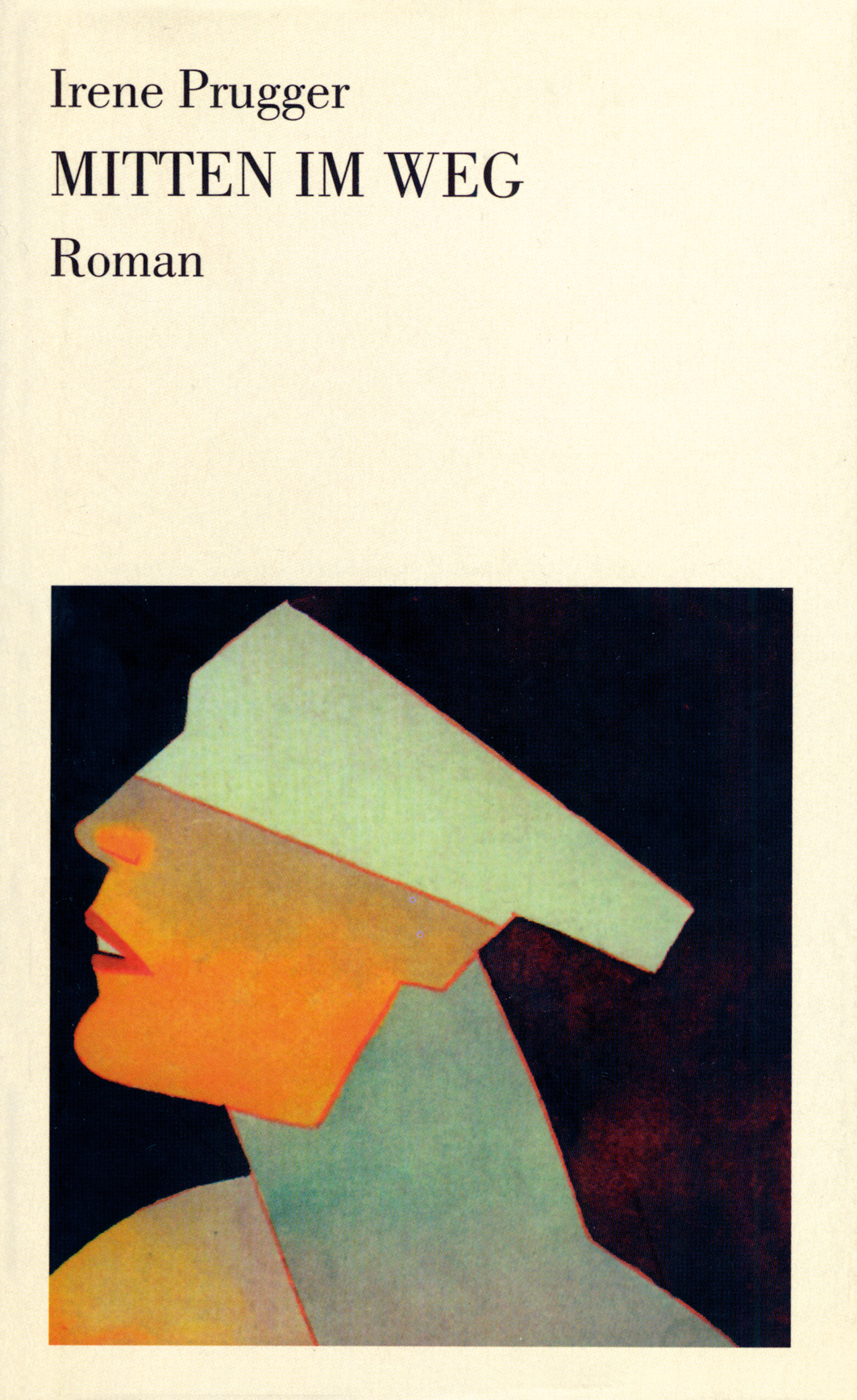 Cover Irene Prugger Mitten im Weg, © Haymon 1997