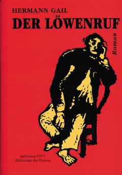 Cover Hermann Gail Der Löwenruf, © Bibliothek der Provinz 1999