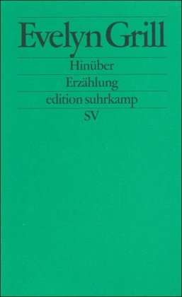 Cover Evelyn Grill Hinüber, © Suhrkamp 1999