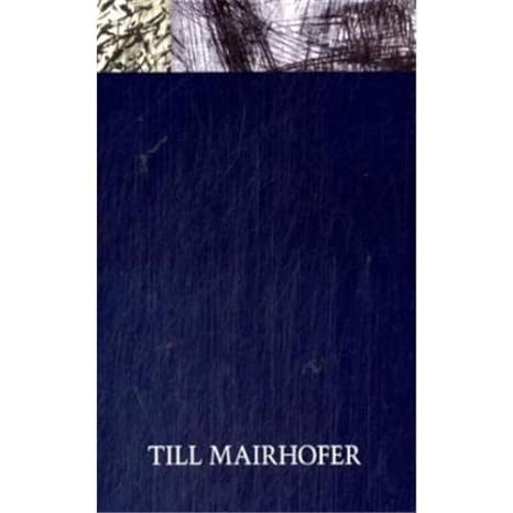 Cover Till Mairhofer prae:positionen, © edition innsalz 2004