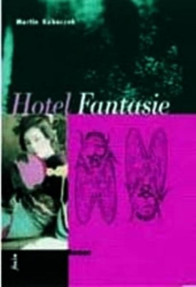Cover Martin Kubaczek Hotel Fantasie, © Folio 1999