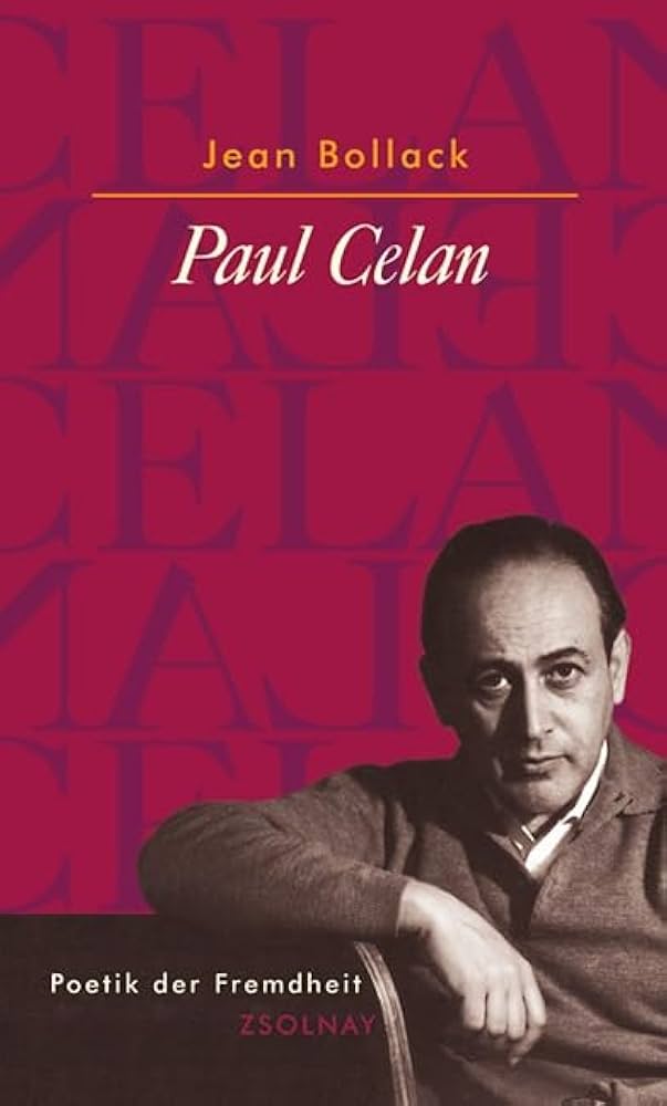 Cover Jean Bollack Paul Celan. Poetik der Fremdheit, © Zsolnay 2000
