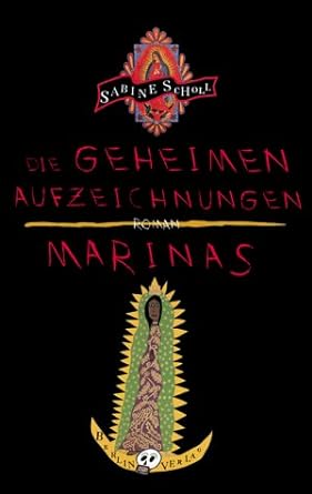 Cover Sabine Scholl Die geheimen Aufzeichnungen Marinas, © Berlin-Verlag 2000