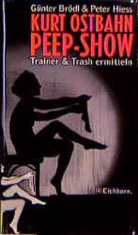 Cover Günter Brödl, Peter Hiess Kurt Ostbahn - Peep-Show, Eichborn 2000