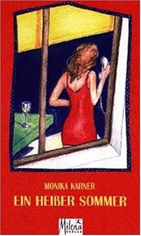 Cover Monika Karner Ein heißer Sommer, © Milena 1998