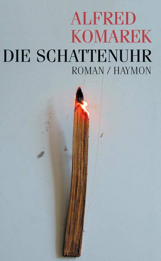 Cover Alfred Komarek Die Schattenuhr, © Haymon 2005
