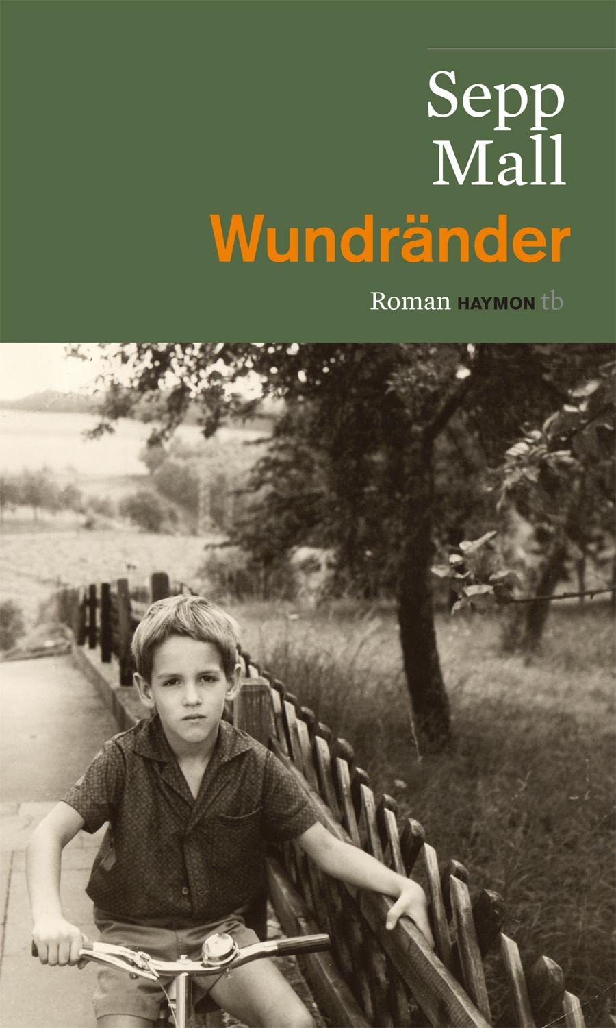 Cover Sepp Mall Wundraender, © Haymon 2004