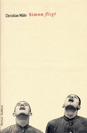 Cover Christian Mähr Simon fliegt, © DuMont 1998