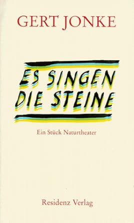 Cover Gert Jonke Es singen die Steine, © Residenz 1998