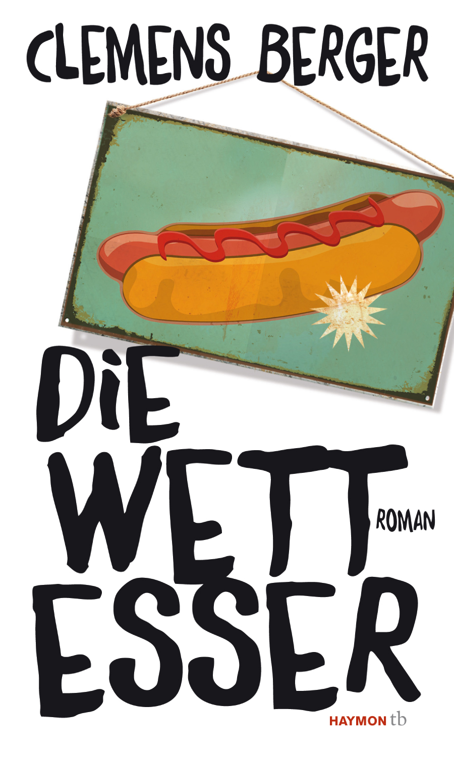 Cover Clemens Berger Die Wettesser, © Skarabaeus 2007