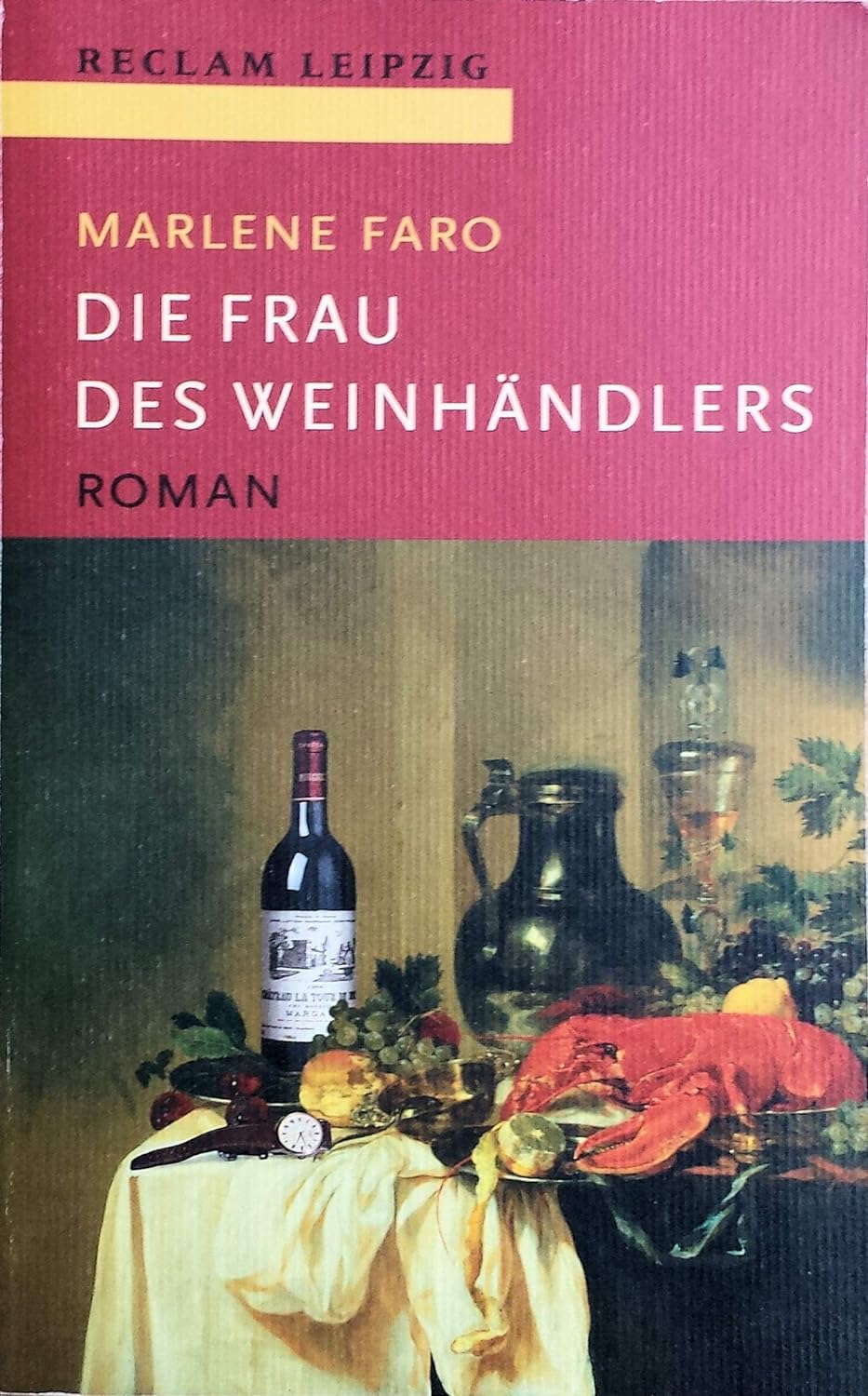 Cover Marlene Faro Die Frau des Weinhändlers, © Reclam 1998