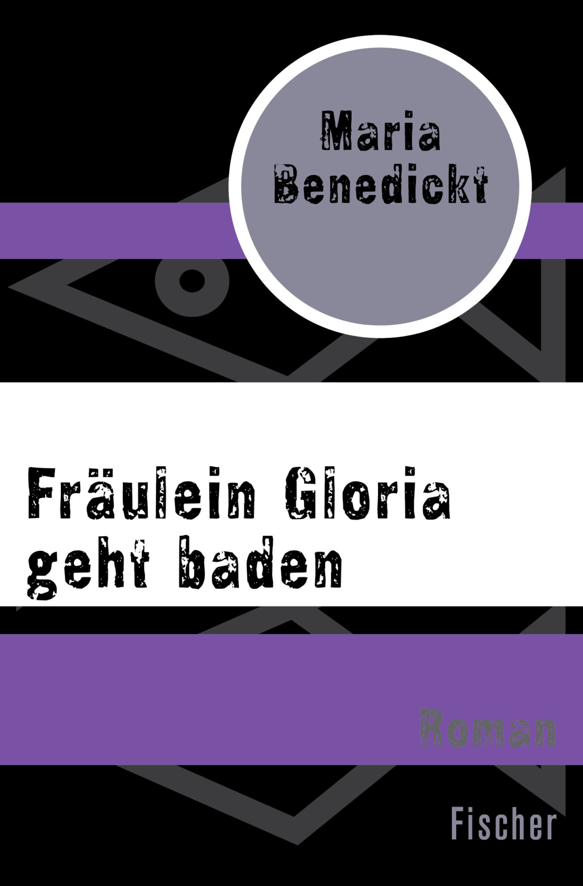 Cover Maria Benedickt Fräulein Gloria geht baden, © S. Fischer 1999
