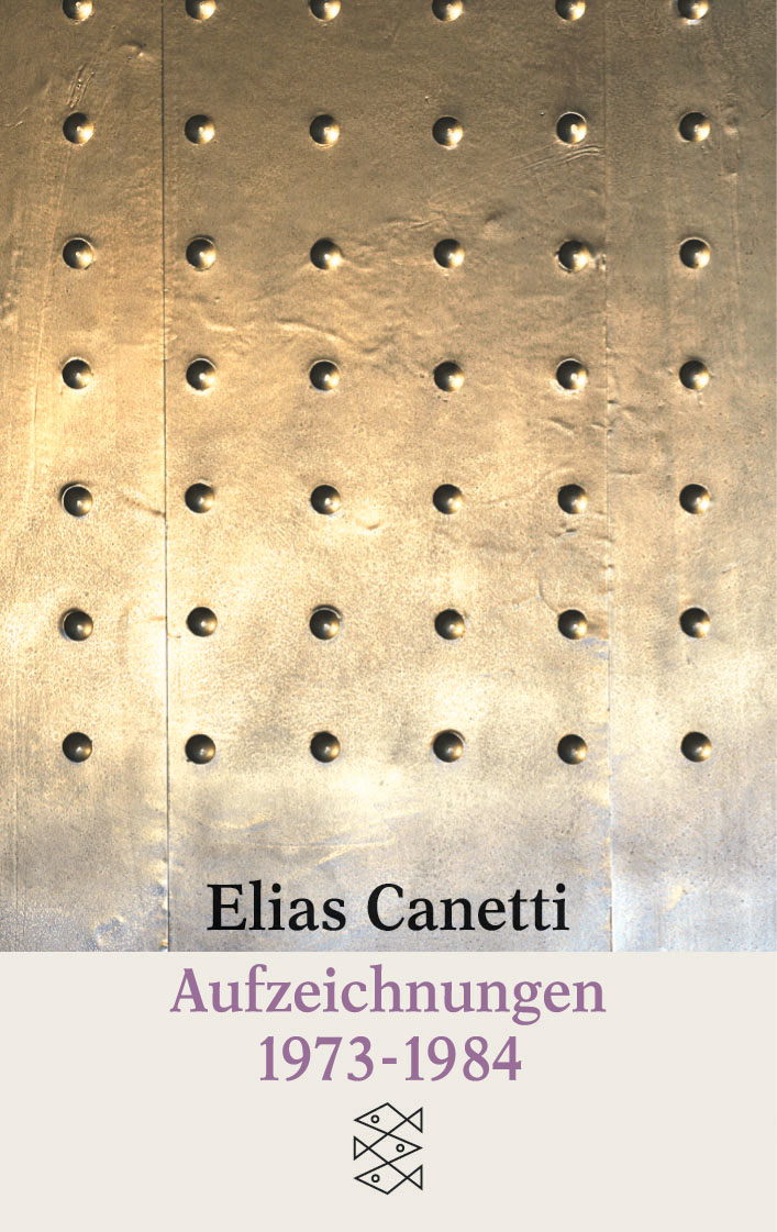 Cover Elias Canetti Aufzeichnungen 1973-1984, © Hanser 1999