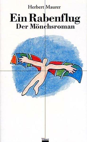 Cover Herbert Maurer Ein Rabenflug, © Weiser 1997