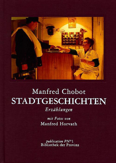 Cover Manfred Chobot Stadtgeschichten, © Bibliothek der Provinz 1999