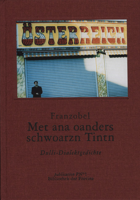 Cover Franzobel Met ana oanders schwoarzn Tintn, © Bibliothek der Provinz 1999