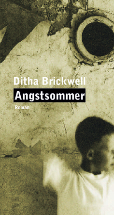 Cover Ditha Brickwell Angstsommer, © Mandelbaum 1999