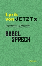 Cover Max Czollek (Hg.) et al. Lyrik von Jetzt 3 - Babelsprech, © Wallstein 2015