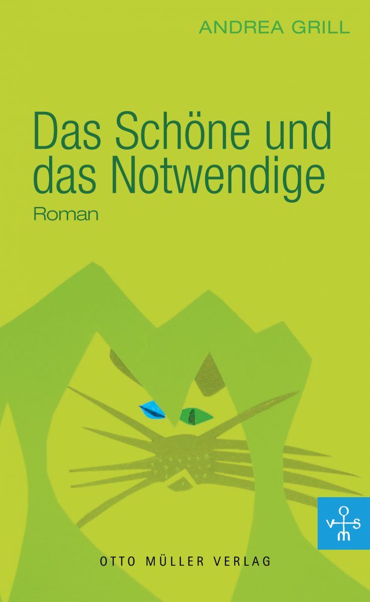 Cover Andrea Grill Das Schöne und das Notwendige, © Otto Müller 2010