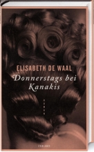 Cover Elisabeth de Waal Donnerstags bei Kanakis, © Zsolnay 2014