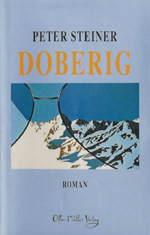 Cover Peter Steiner Doberig, © Otto Müller 1999
