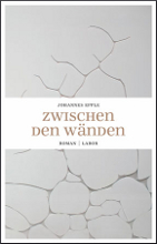 Cover Johannes Epple Zwischen den Wänden, © Labor 2011