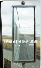 Cover Hanno Millesi Granturismo, © Luftschacht 2012