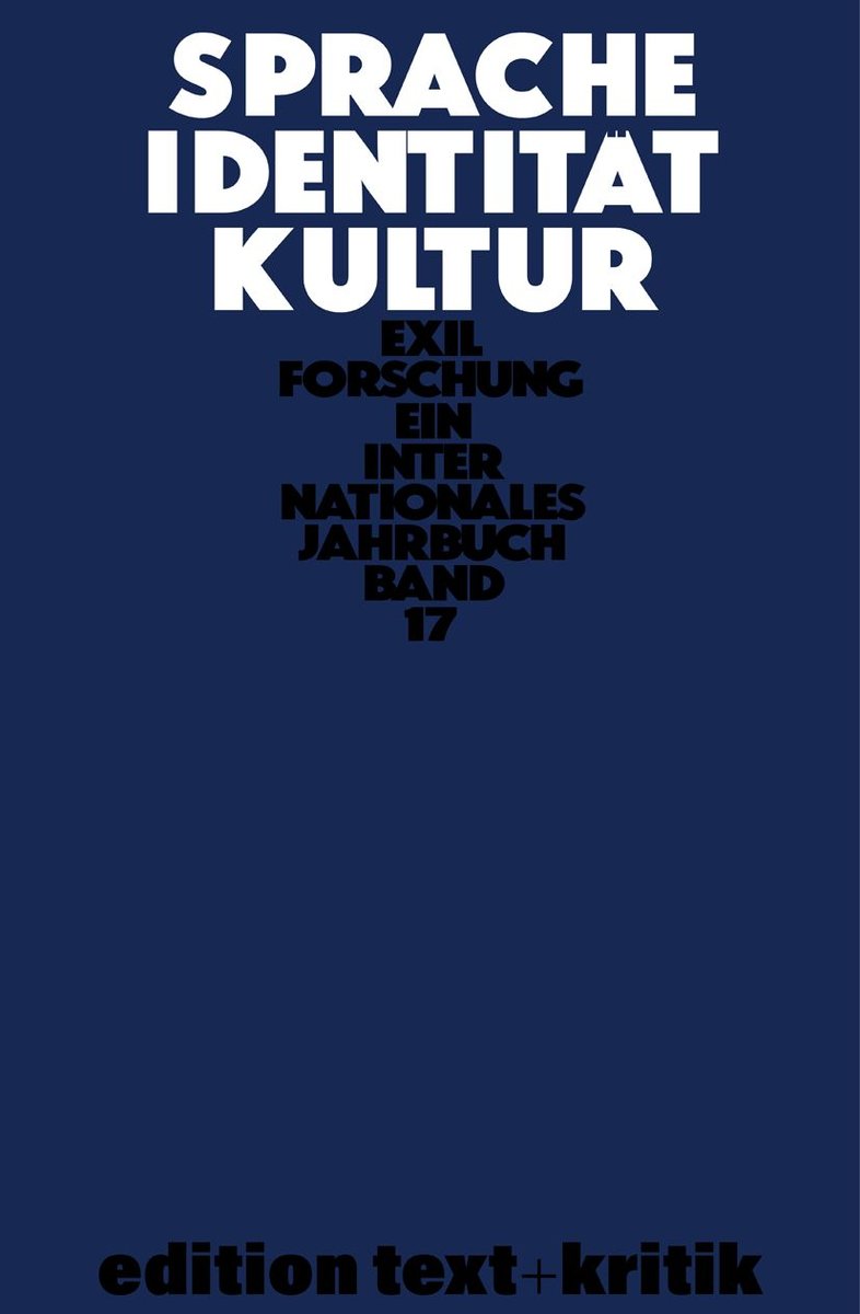 Cover Klaus-Dieter Krohn (Hg.) Sprache-Identität-Kultur: Frauen im Exil, © edition text + kritik 1999