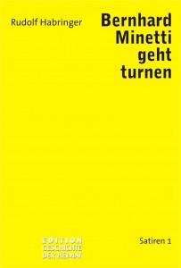 Cover Rudolf Habringer Bernhard Minetti geht turnen, © Resistenz 1999