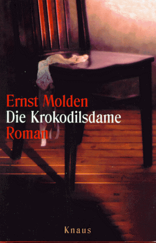 Cover Ernst Molden Die Krokodilsdame, © Knaus 1997