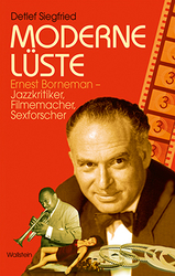 Cover Detlef Siegfried Moderne Lüste, © Wallstein 2015