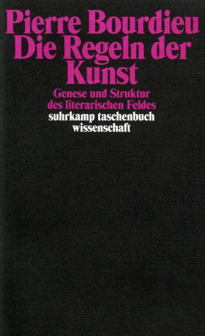 Cover Pierre Bourdieu Die Regeln der Kunst, © Suhrkamp 1999
