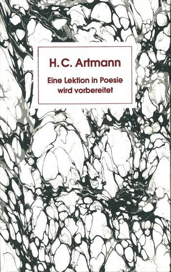 Cover H. C. Artmann Eine Lektion in Poesie wird vorbereitet, © Droschl 1998