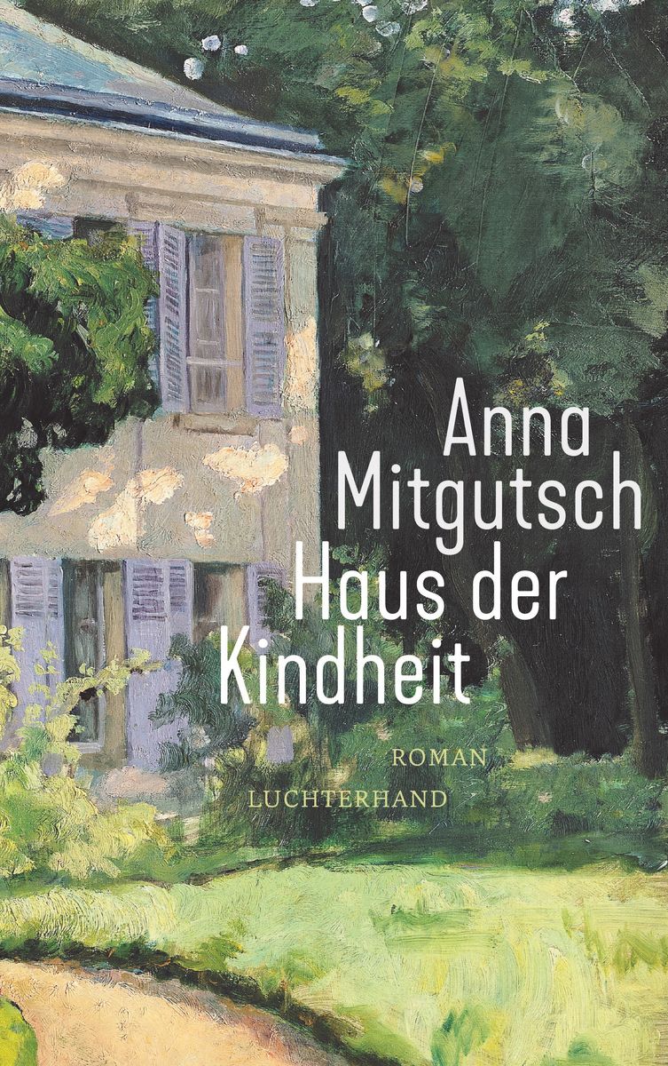 Cover Anna Mitgutsch Haus der Kindheit, © Luchterhand 2000
