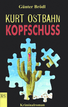 Cover Günter Brödl Kurt Ostbahn Kopfschuss, © Kremayr & Scheriau 1999