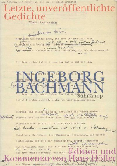 Cover Ingeborg Bachmann Letzte, unveröffentlichte Gedichte, Entwürfe und Fassungen, © Suhrkamp 1998