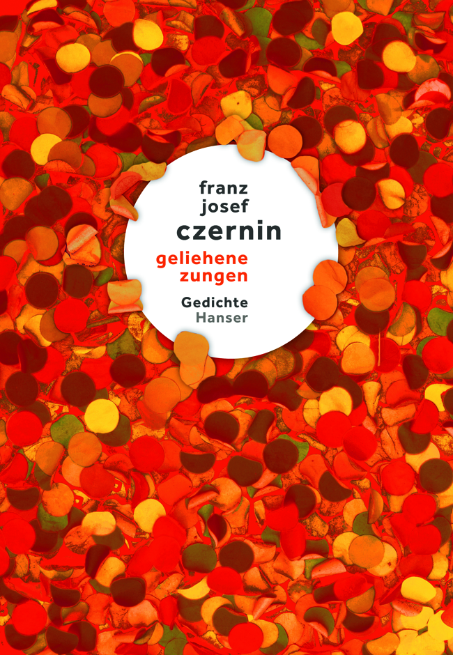 Cover Franz Josef Czernin geliehene zungen, © Hanser 2023