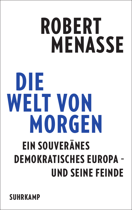 Cover Robert Menasse Die Welt von morgen, © Suhrkamp Verlag 2024