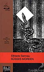 Cover Elfriede Semrau Süßes Morden, © Milena
