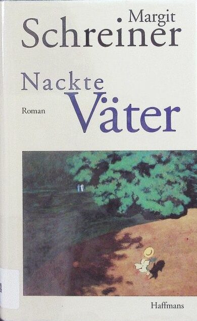Cover Margit Schreiner Nackte Väter, © Haffmans