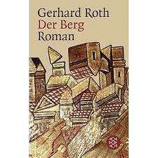 Cover Gerhard Roth Der Berg, © S. Fischer