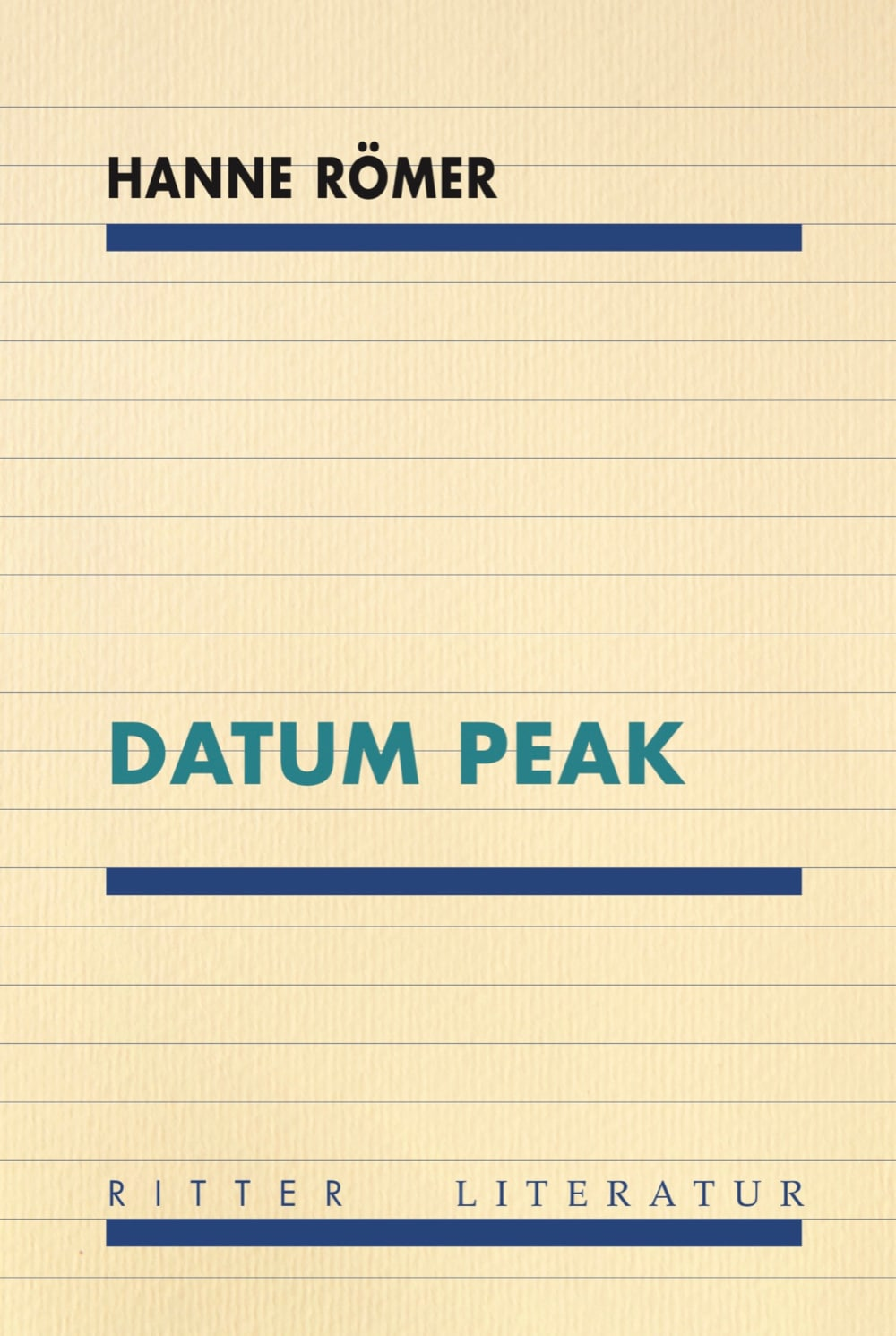 Cover Hanne Römer Datum Peak, © Ritter Verlag 2024