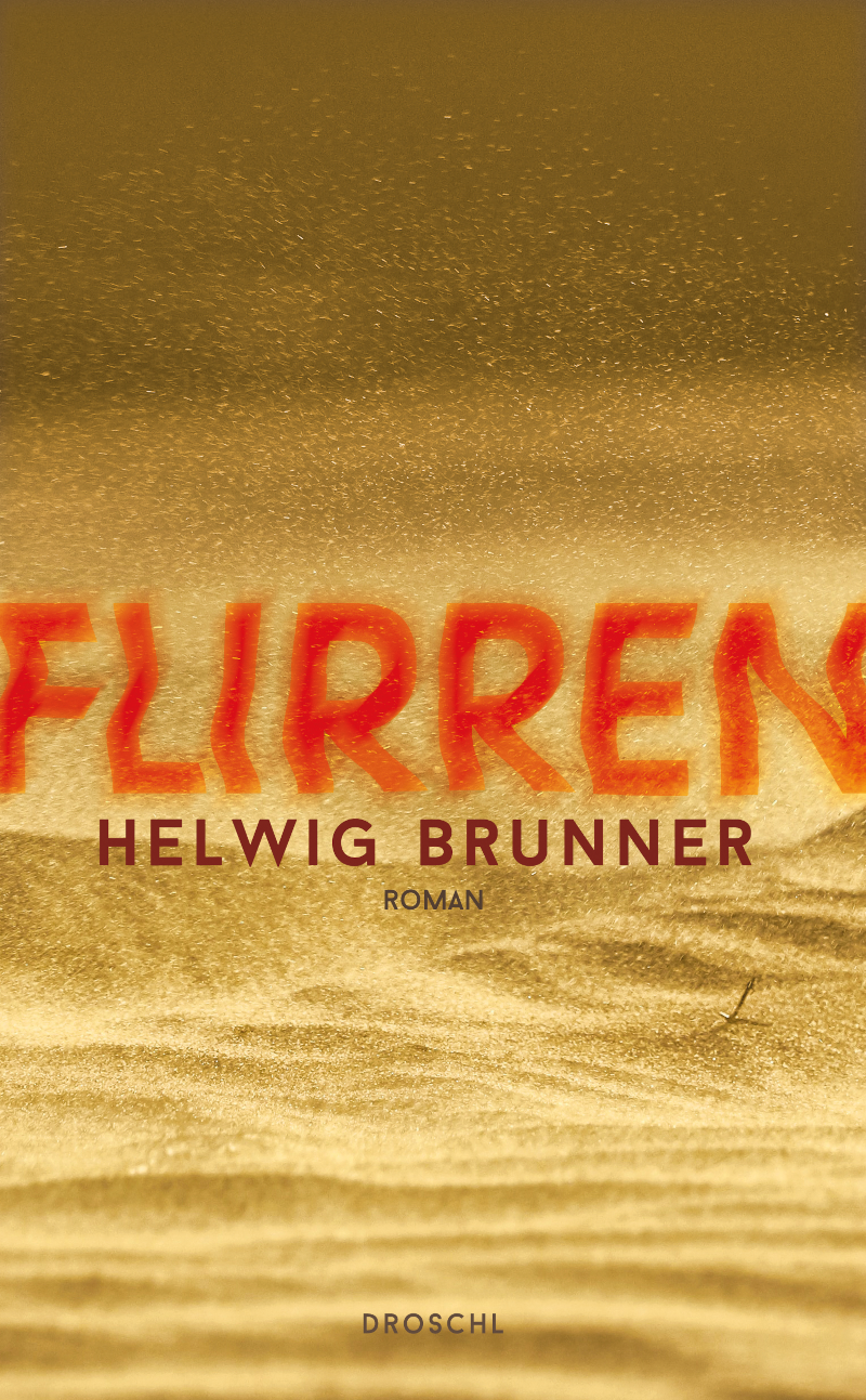 Cover Helwig Brunner Flirren © Droschl Verlag 2024